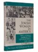 100383 The Jewish Woman in America: Two Immigrant Generations 1820-1929